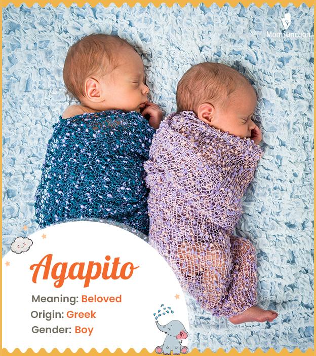 Agapito means belove