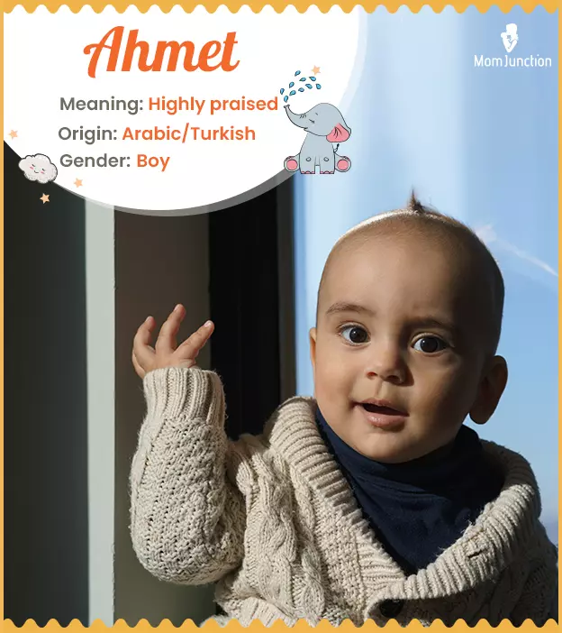 Ahmet Name Meaning, Origin, History, And Popularity | MomJunction