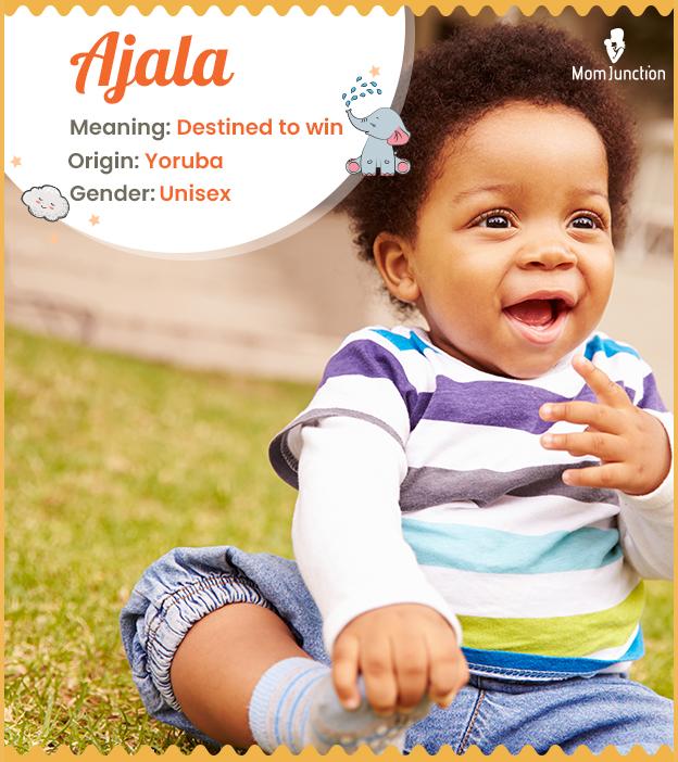 Ajala Baby Name: Meaning, Origin, Popularity_image