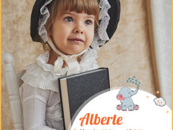 Alberte, noble and bright