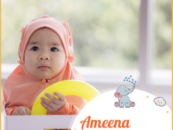 Ameena, meaning truthful and honest