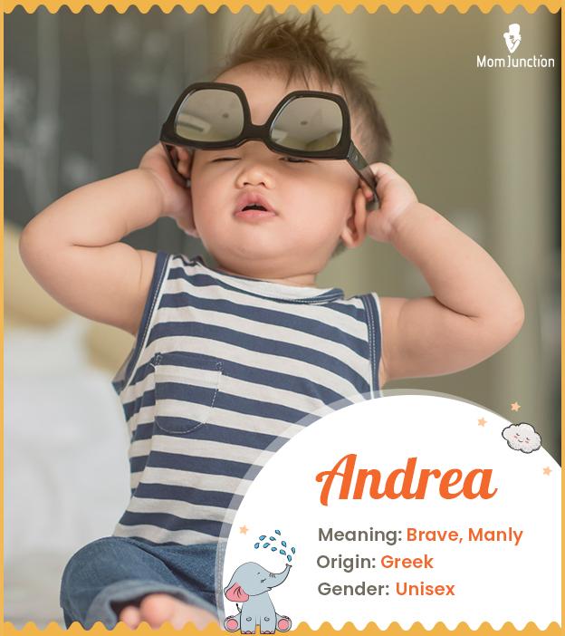 Andrea Name Meaning, Origin, History, And Popularity