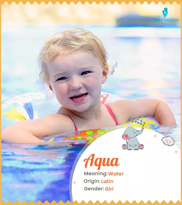 Aqua Baby Name: Meaning, Origin, Popularity | MomJunction