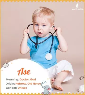 Ase, meaning doctor or God