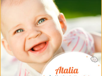 Atalia, meaning God is exalted
