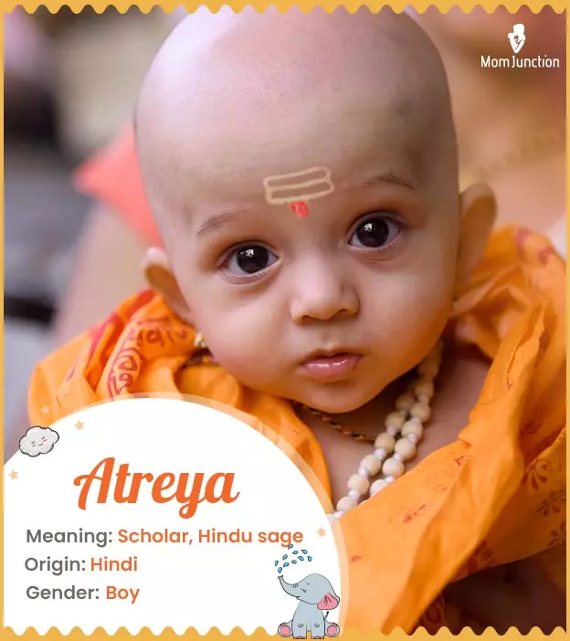 The meaning of Atreya is unknown