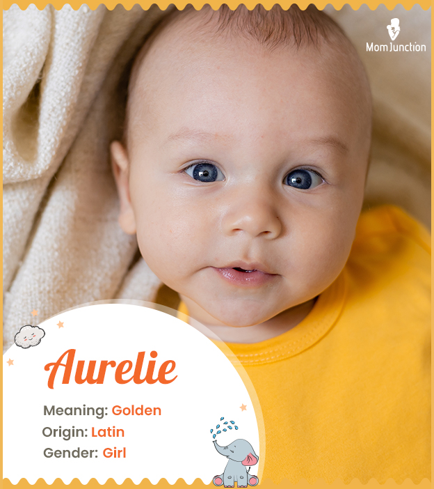 Aurelie means golden