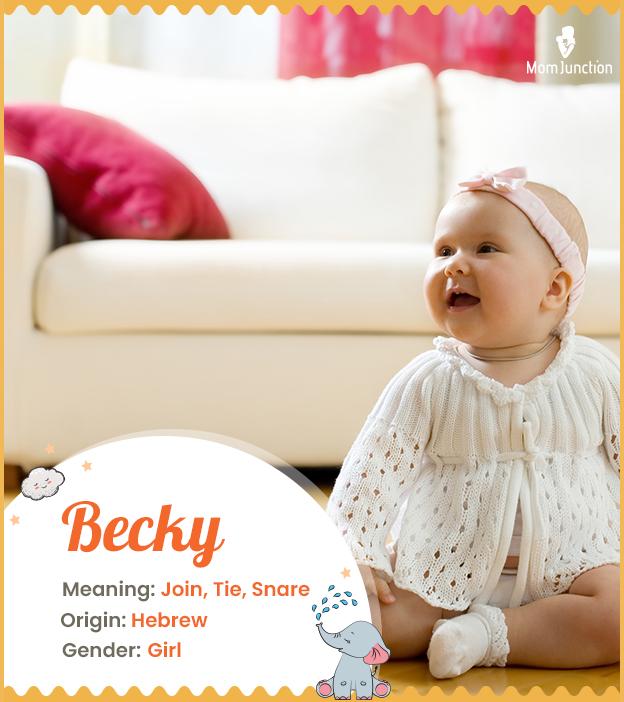 Origin, Meaning & Other Facts About Baby Name Becky_image