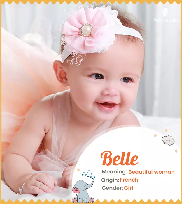 Belle Meaning, Origin, History, And Popularity | MomJunction