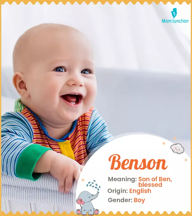 Benson: Name Meaning, Origin, History, And Popularity | MomJunction