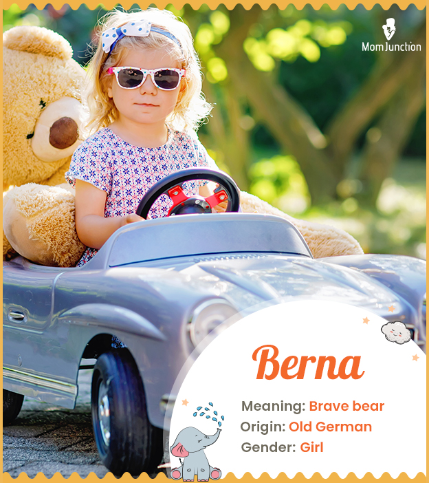 Berna means brave be