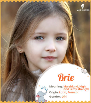 Brie is a short and significant name