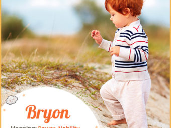 Bryon meaning Power, Nobility,Strength, Hill