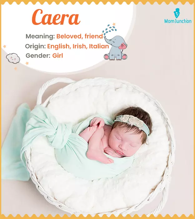 Caera: Name Meaning, Origin, History, And Popularity | MomJunction