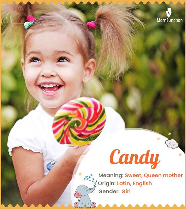 Candy Name Meaning, Origin, History, And Popularity