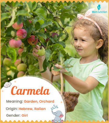 Carmela means garden