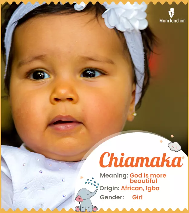 Chiamaka, meaning Go