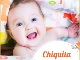 Chiquita, a unique Spanish name