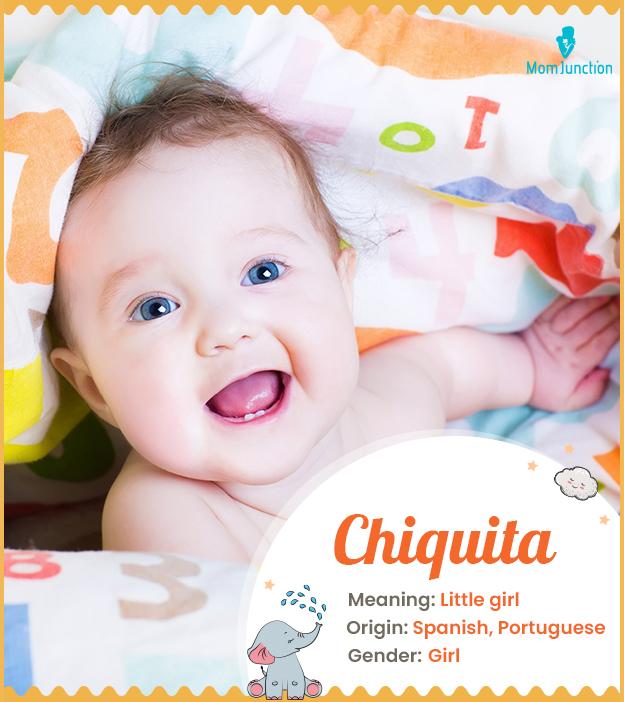 Chiquita Name Meaning, Origin, History, And Popularity_image