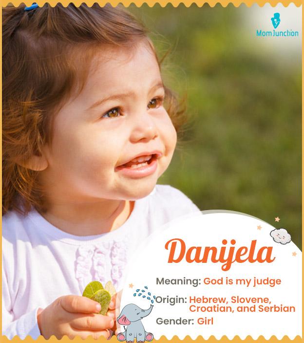 Danijela, meaning Go