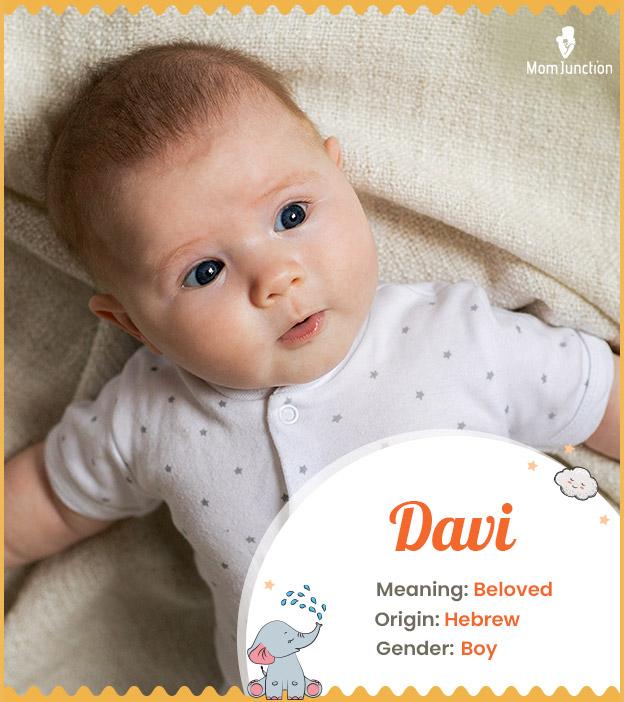 Davi means beloved