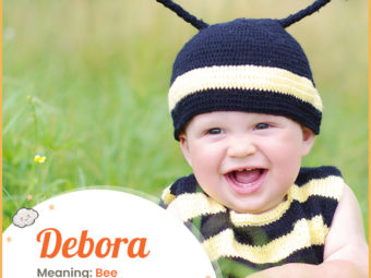 Debora, a feminine name meaning bee