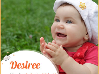 Desiree, a classic French name that means desired.