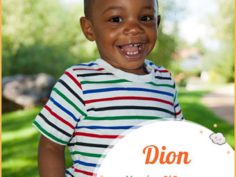Dion, the god child
