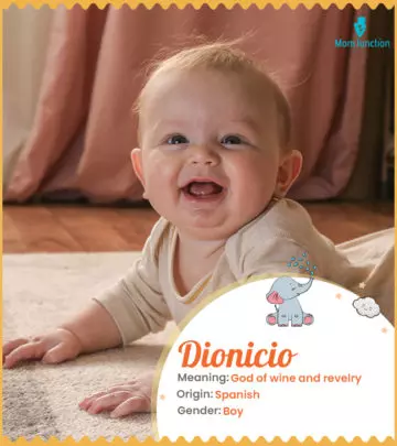 Explore Dionicio: Meaning, Origin & Popularity | MomJunction