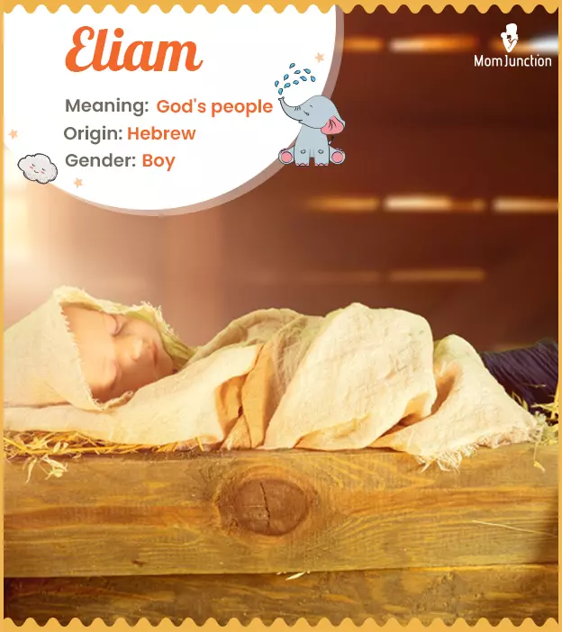 Eliam means God's pe