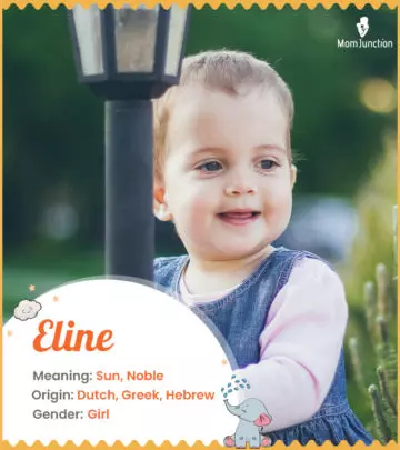 Explore Eline: Meaning, Origin & Popularity | MomJunction