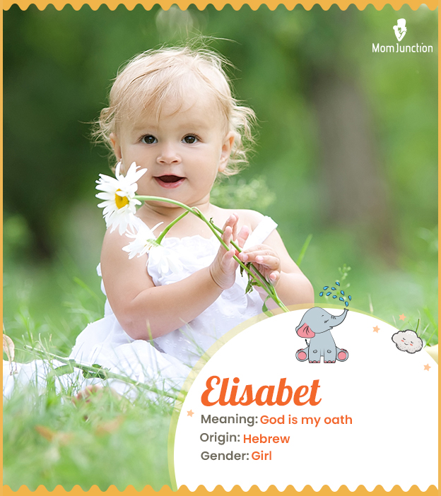 Elisabet Name Meaning, Origin, History, And Popularity | MomJunction