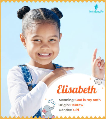 Elisabeth meaning pledged to God