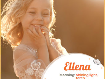 Ellena, meaning shining light