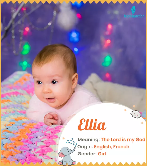 Explore Ellia: Meaning, Origin & Popularity | MomJunction