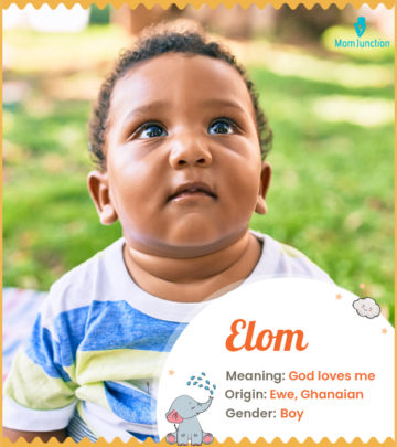 Explore Elom: Meaning, Origin & Popularity_image