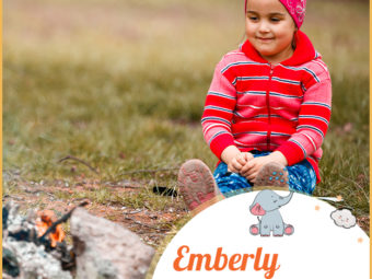 Emberly, meaning burning coal or glowing meadow