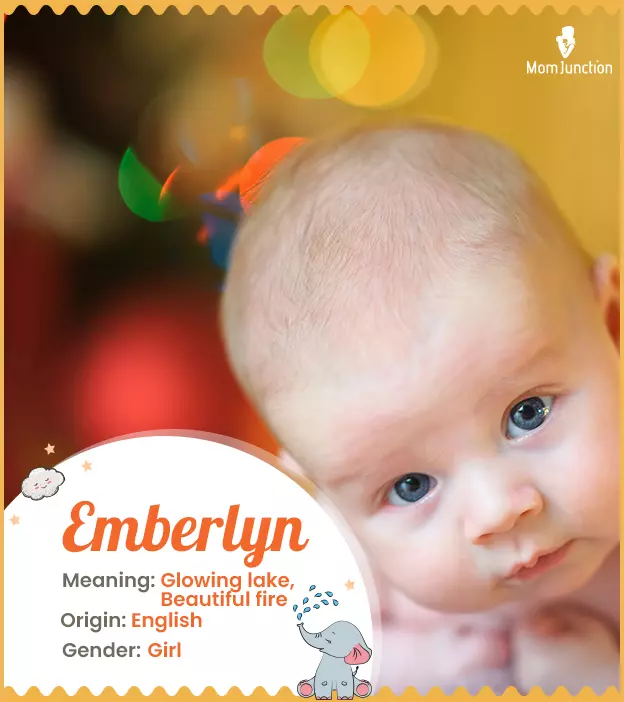 Explore Emberlyn: Meaning, Origin & Popularity | MomJunction