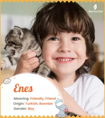 Explore Enes: Meaning, Origin & Popularity | MomJunction