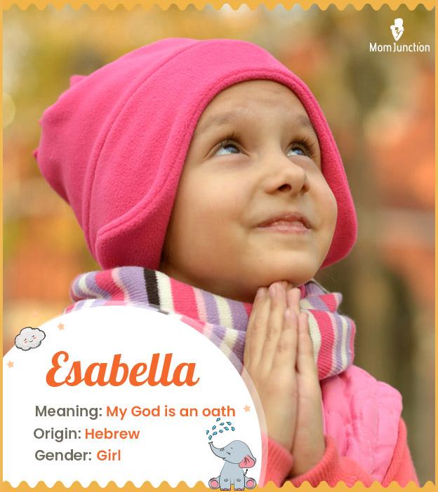 Esabella Meaning, Origin, History, And Popularity_image