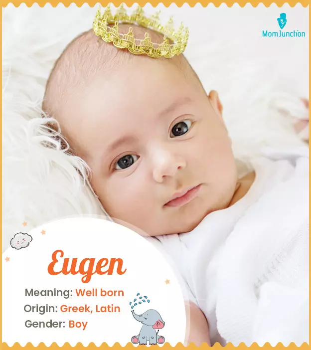 eugen: Name Meaning, Origin, History, And Popularity | MomJunction