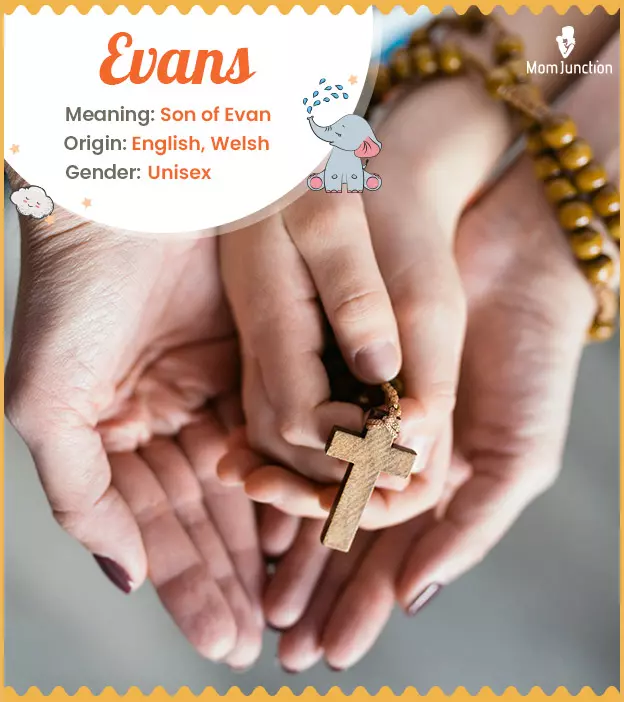 evans: Name Meaning, Origin, History, And Popularity | MomJunction