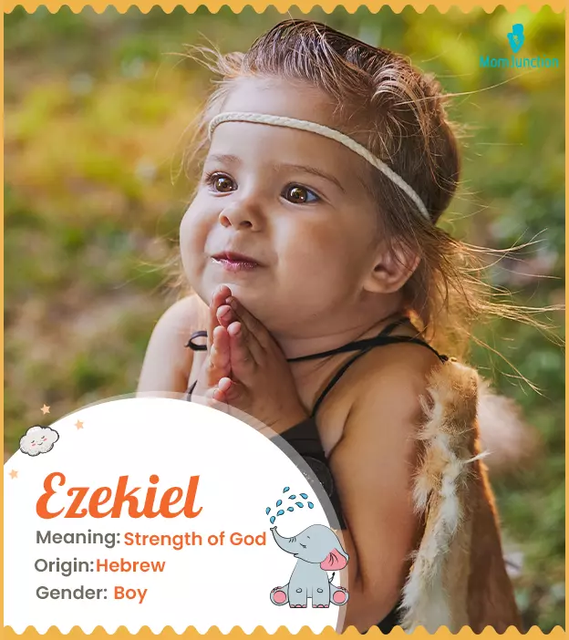 Ezekiel Name, Meaning, Origin, History, And Popularity | MomJunction