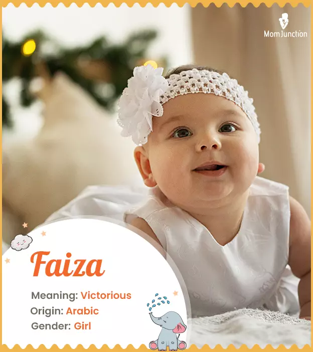 Fayza means victorious