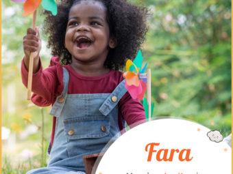 Fara means joy or happiness