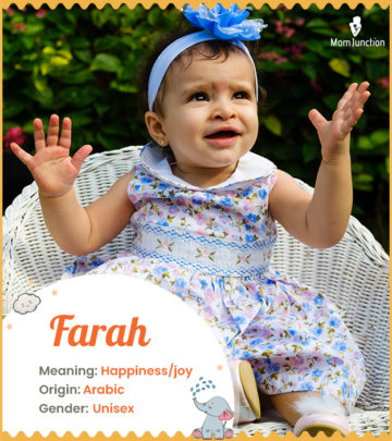 Farah means happiness