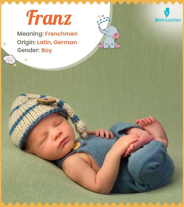 Explore Franz: Meaning, Origin & Popularity_image