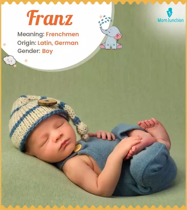 Explore Franz: Meaning, Origin & Popularity | MomJunction