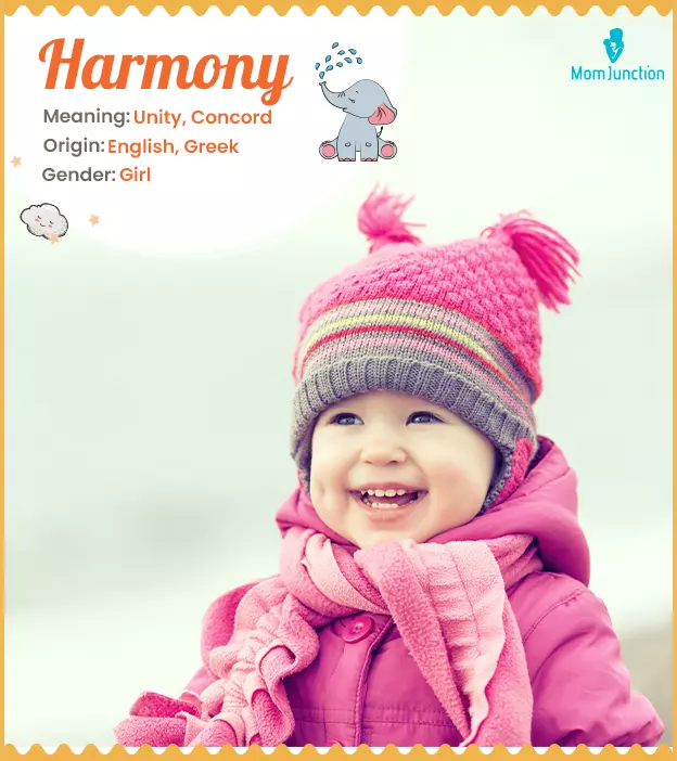 Harmony, a name that embodies peace, tranquility, and perfect cohesion.