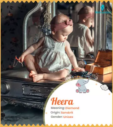 Explore Heera: Meaning, Origin & Popularity | MomJunction